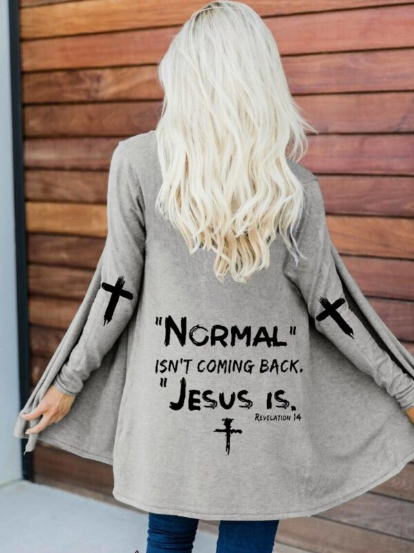 Women's Normal Isn't Coming Back Jesus Is Print Casual Cardigan