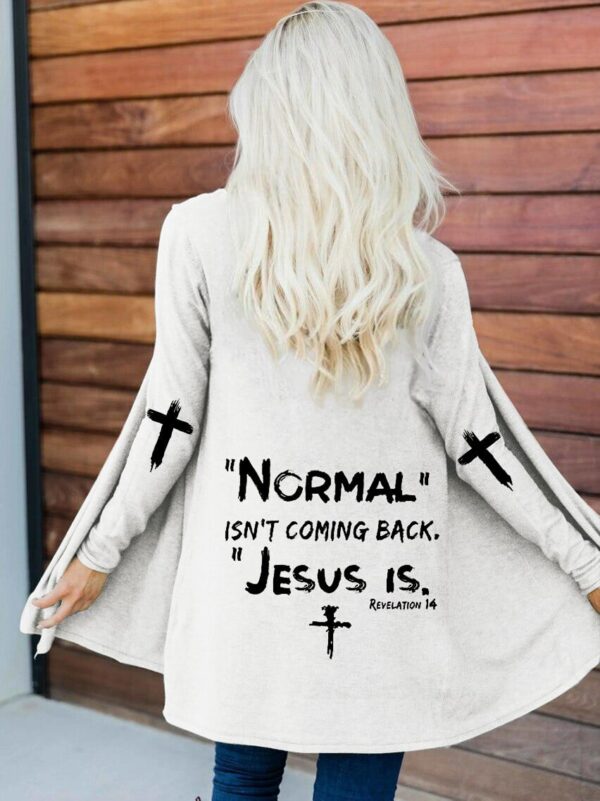 Women's Normal Isn't Coming Back Jesus Is Print Casual Cardigan - Image 2